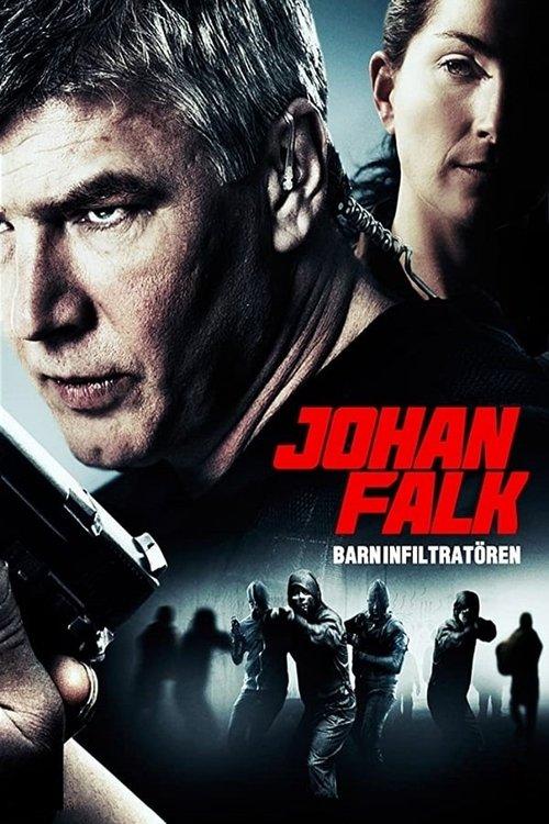 Johan Falk: The Child Infiltrator 2012 official movie poster