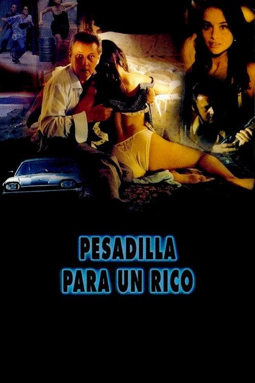 Pesadilla para un rico 1996 official movie poster