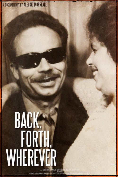 Back, Forth, Wherever official movie poster