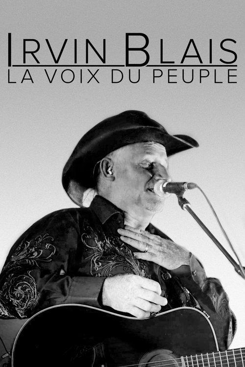 Irvin Blais, la voix du peuple 2020 official movie poster