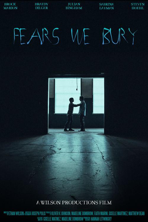 Fears We Bury 2025 official movie poster
