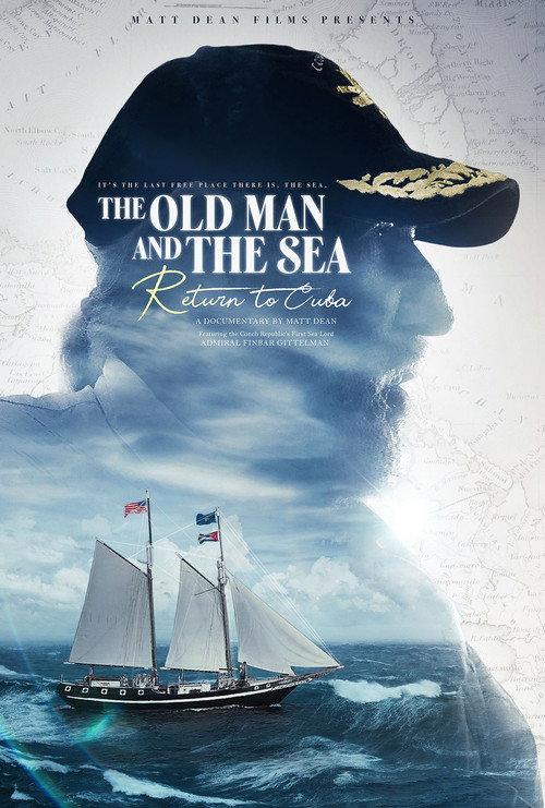 The Old Man and the Sea: Return to Cuba 2018 official movie poster
