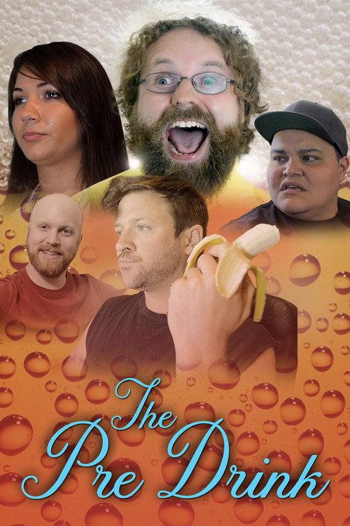 The Pre-Drink 2020 official movie poster