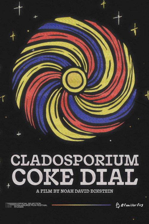 Cladosporium Coke Dial 2026 official movie poster