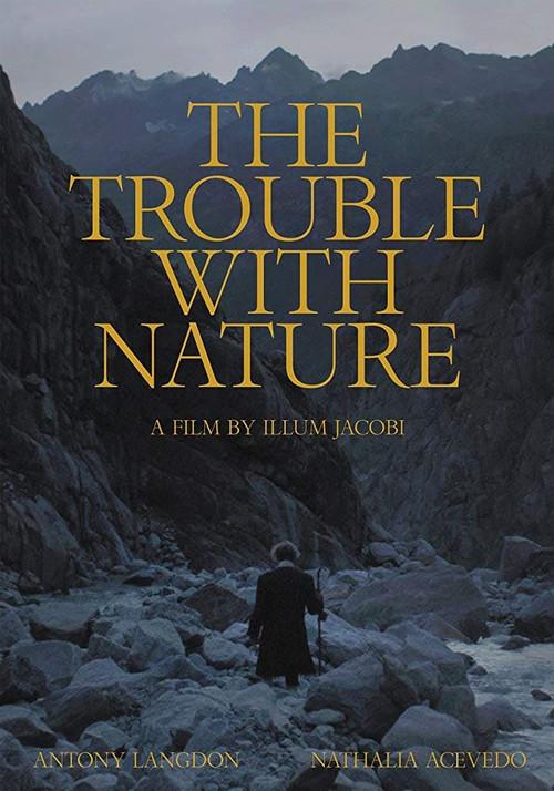 The Trouble With Nature 2020 official movie poster