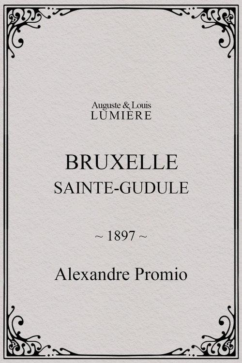 Bruxelles, Sainte-Gudule 1897 official movie poster