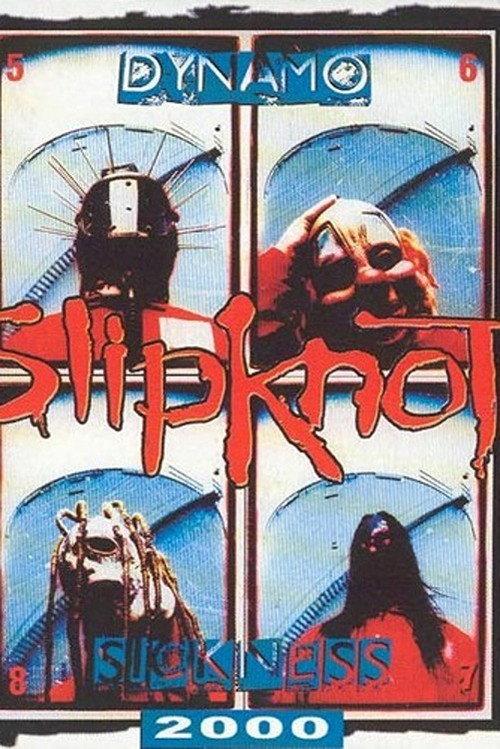 Slipknot - Live At Dynamo Open Air 2000 2000 official movie poster