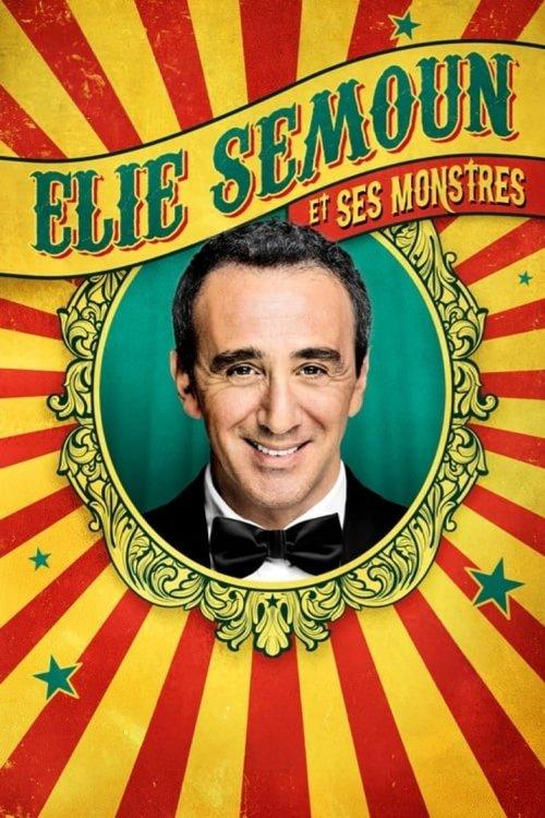 Elie Semoun et ses monstres 2023 official movie poster