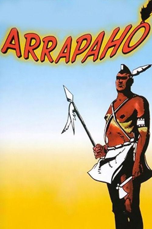 Arrapaho 1984 official movie poster