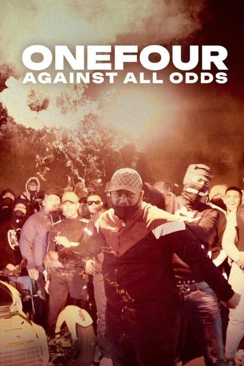 ONEFOUR: Against All Odds 2023 official movie poster