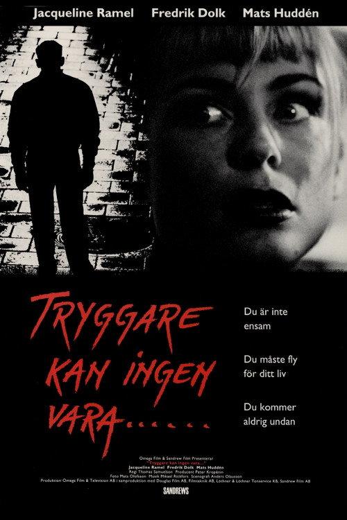 There's No One Safer 1993 official movie poster
