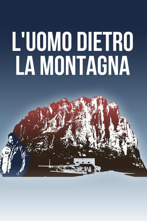 L'uomo dietro la montagna 2022 official movie poster