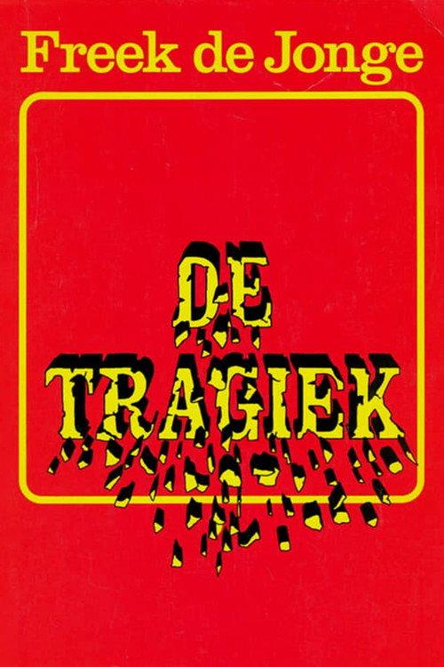 Freek de Jonge: De Tragiek 1981 official movie poster
