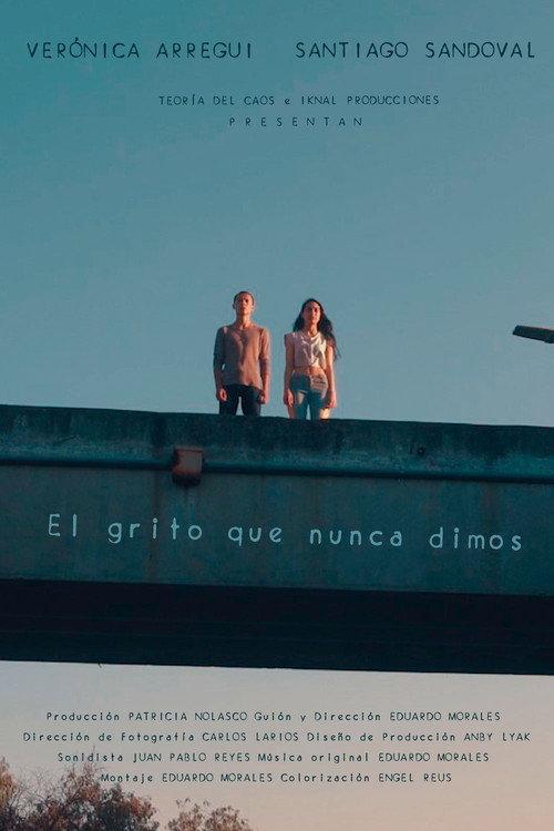 El grito que nunca dimos 2022 official movie poster
