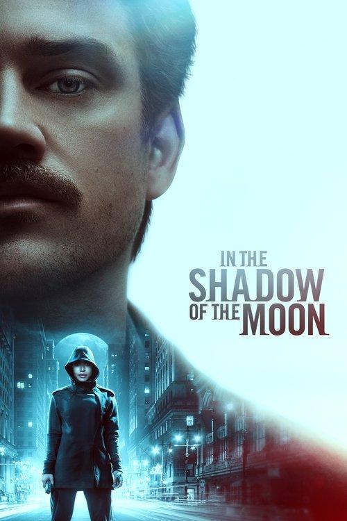 In the Shadow of the Moon 2019 official movie poster