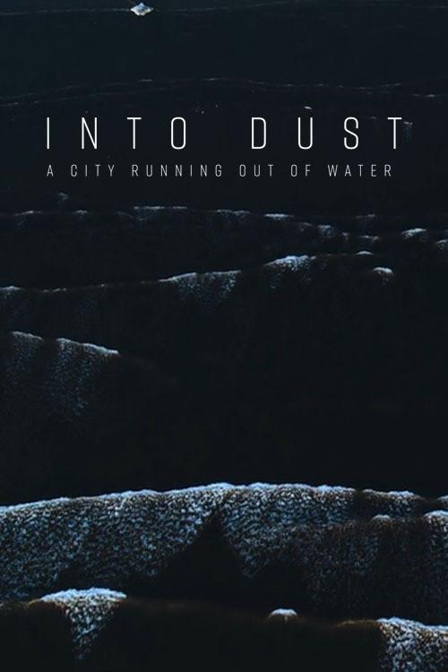 Into Dust 2021 official movie poster
