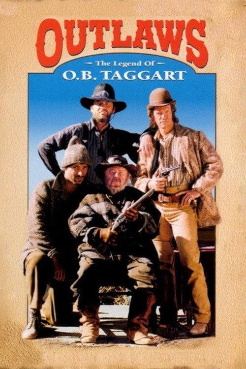 Outlaws: The Legend of O.B. Taggart 1995 official movie poster