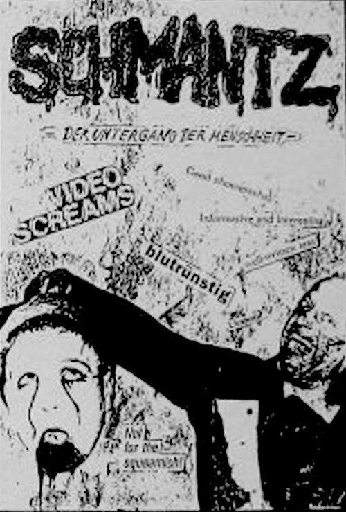 SCHMANTZ - Der Untergang der Menschheit 1989 official movie poster