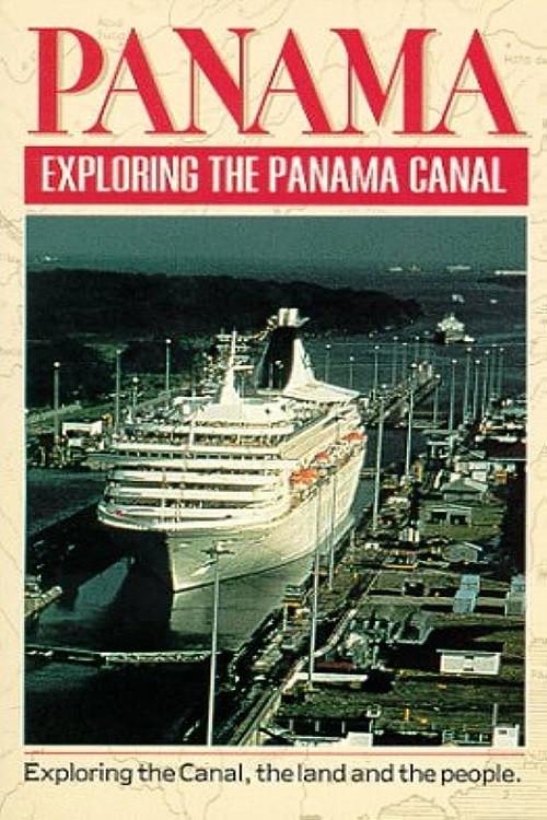 Panama: Exploring the Panama Canal 1995 official movie poster