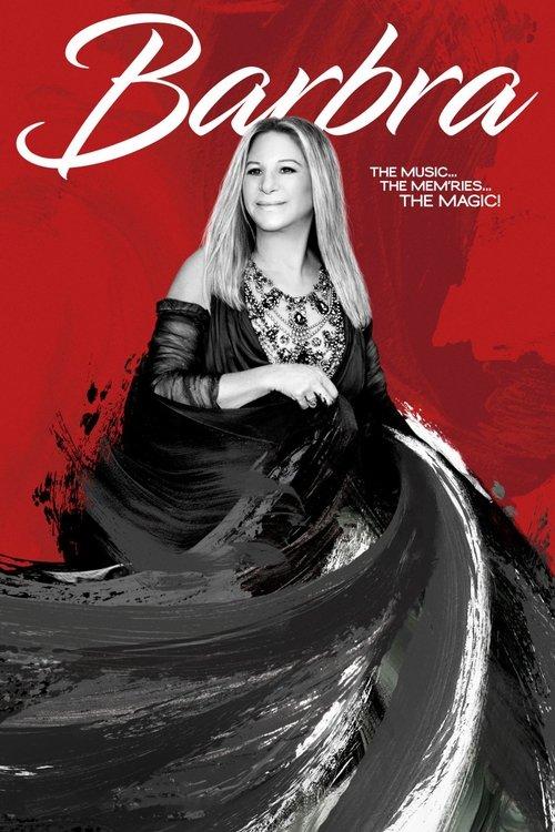 Barbra: The Music ... The Mem'ries ... The Magic! 2017 official movie poster
