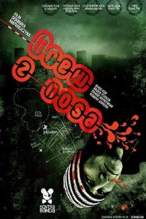 Krew z nosa 2004 official movie poster