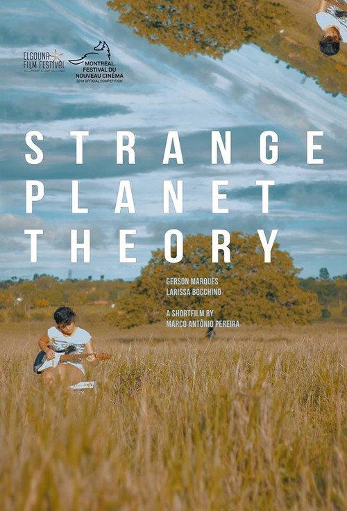 Teoria Sobre um Planeta Estranho 2018 official movie poster