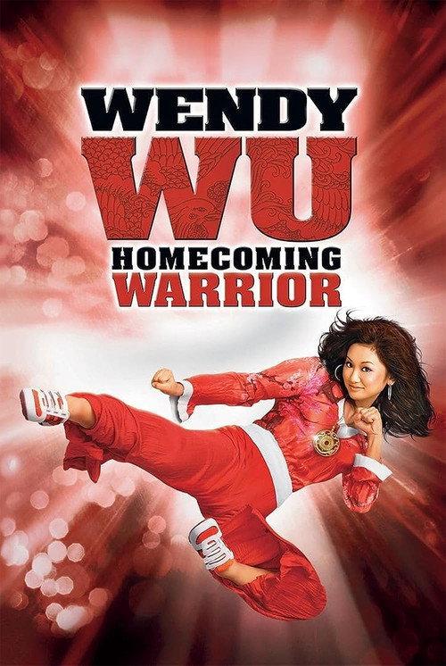 Wendy Wu: Homecoming Warrior 2006 official movie poster