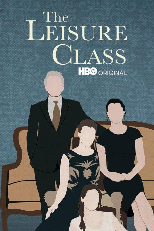 The Leisure Class 2015 official movie poster