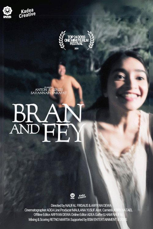 Bran And Fey 2024 official movie poster