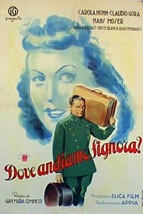 Dove andiamo, signora? 1942 official movie poster