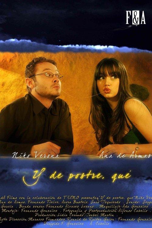And for Dessert? 2009 official movie poster