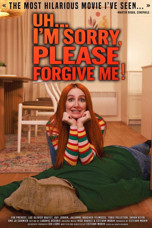 Uh... I'm sorry, please forgive me 2025 official movie poster