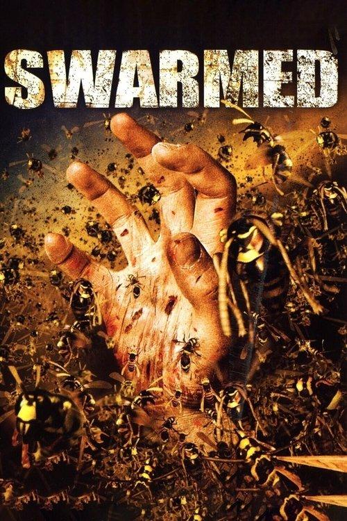 Swarmed 2005 official movie poster