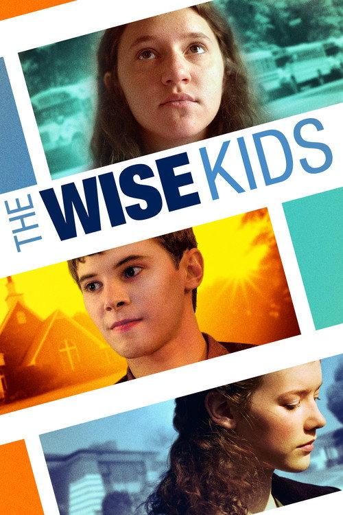 The Wise Kids 2011 official movie poster