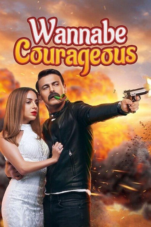 Wannabe Courageous 2019 official movie poster