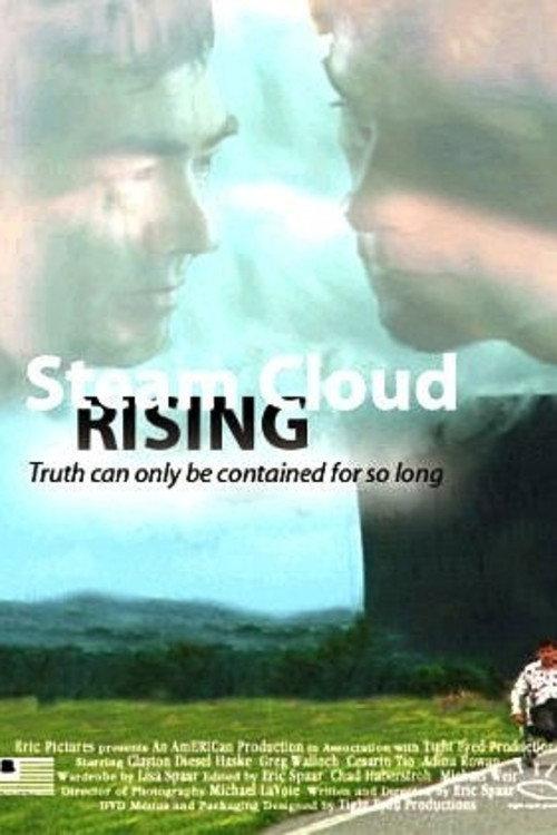 Steam Cloud Rising 2004 official movie poster