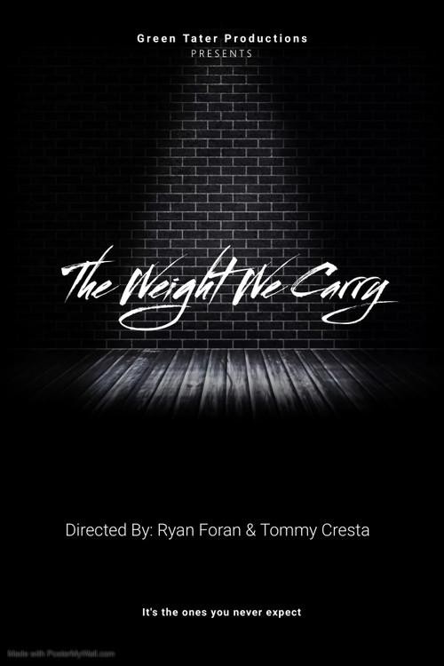 The Weight We Carry 2024 official movie poster