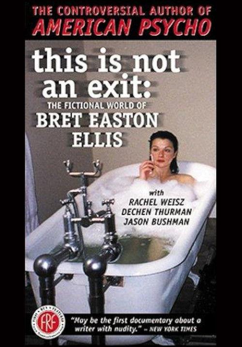 This Is Not an Exit: The Fictional World of Bret Easton Ellis 1998 official movie poster