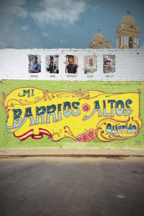 Mi Barrios Altos querido 2019 official movie poster