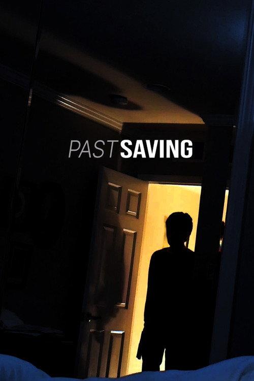 Past Saving official movie poster