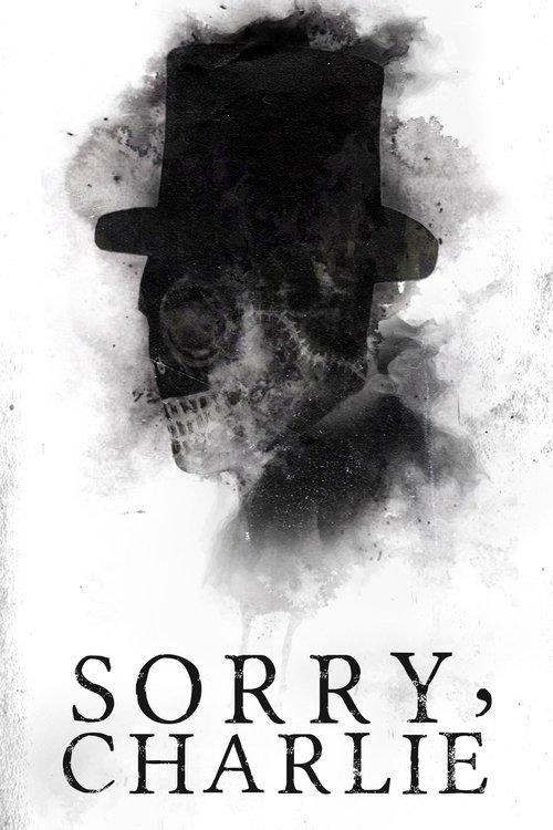 Sorry, Charlie 2023 official movie poster
