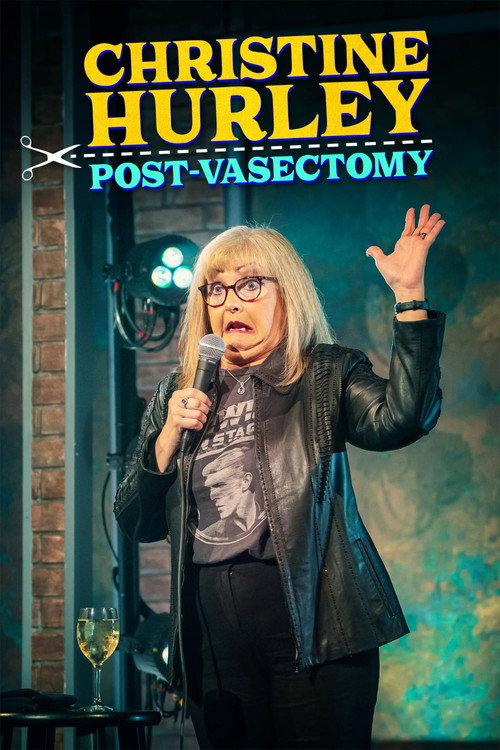 Christine Hurley: Post-Vasectomy 2024 official movie poster