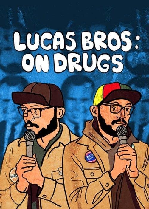 Lucas Brothers: On Drugs 2017 official movie poster