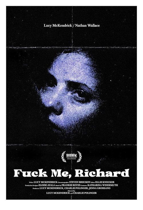 Fuck Me, Richard 2023 official movie poster