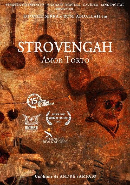Strovengah: Amor Torto 2011 official movie poster