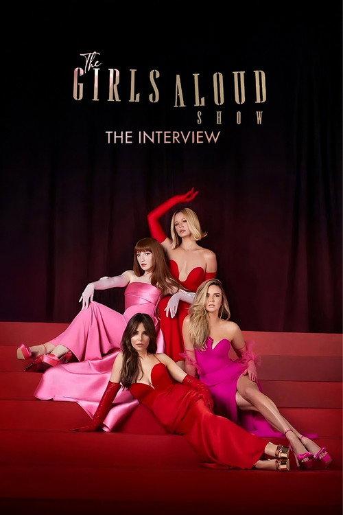 The Girls Aloud Show: The Interview 2024 official movie poster