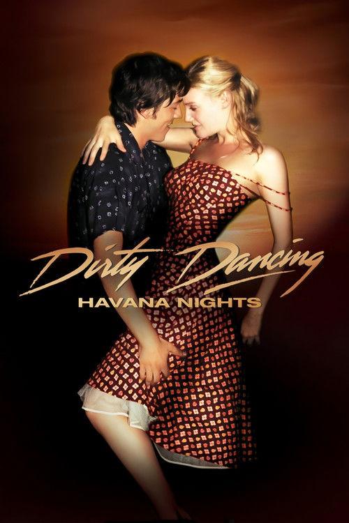 Dirty Dancing: Havana Nights 2004 official movie poster
