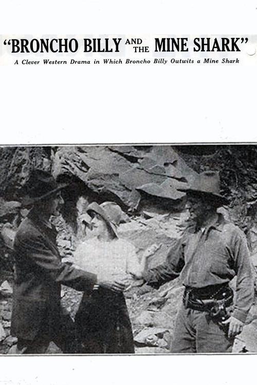 Broncho Billy and the Mine Shark 1914 official movie poster