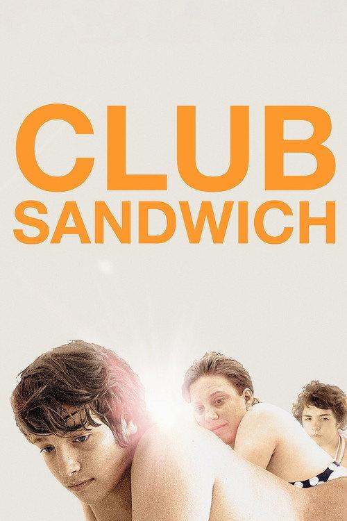 Club Sandwich 2013 official movie poster