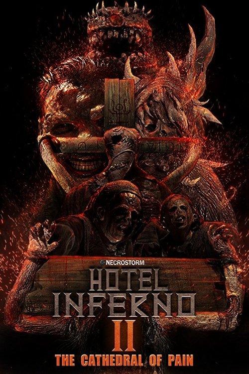 Hotel Inferno 2: The Cathedral of Pain 2017 official movie poster